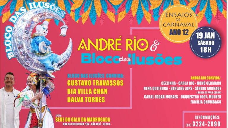 André Rio e Bloco das Ilusões comandam mais um Ensaios de  Carnaval neste sábado